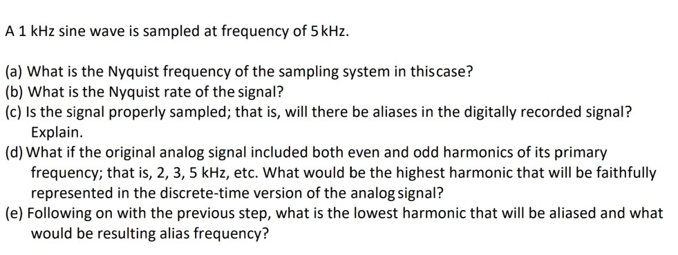 Solved A 1 kHz sine wave is sampled at frequency of 5kHz. | Chegg.com