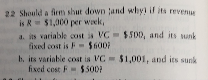 solved-22-should-a-firm-shut-down-and-why-if-its-revenue-chegg