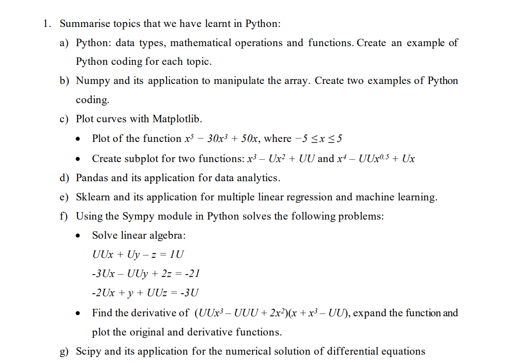 Solved Summarise topics that we have learnt in Python: a) | Chegg.com