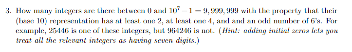 Solved 3. How many integers are there between 0 and 107–1 | Chegg.com