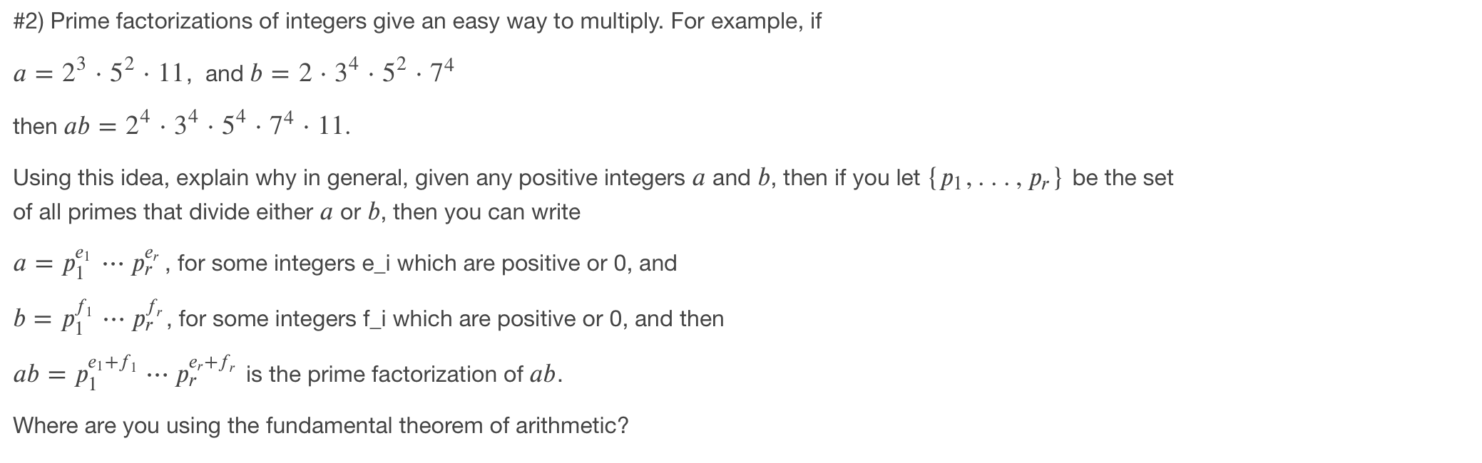 Solved #2) Prime factorizations of integers give an easy way | Chegg.com