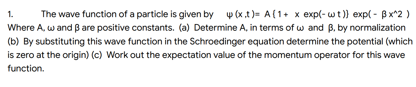 Solved 1. The wave function of a particle is given by y (x | Chegg.com