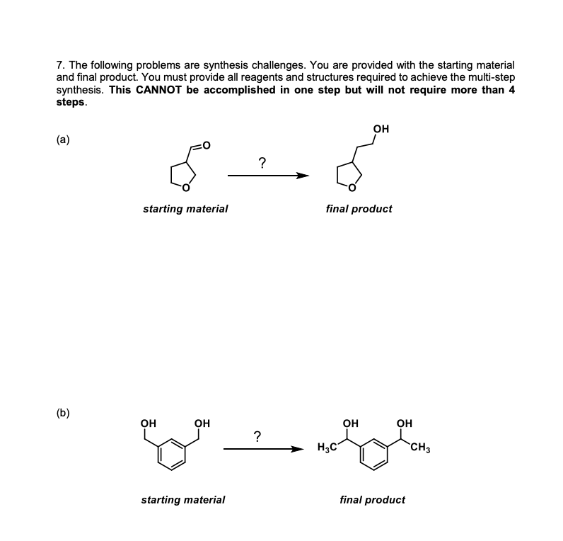 Solved 7. The Following Problems Are Synthesis Challenges. | Chegg.com