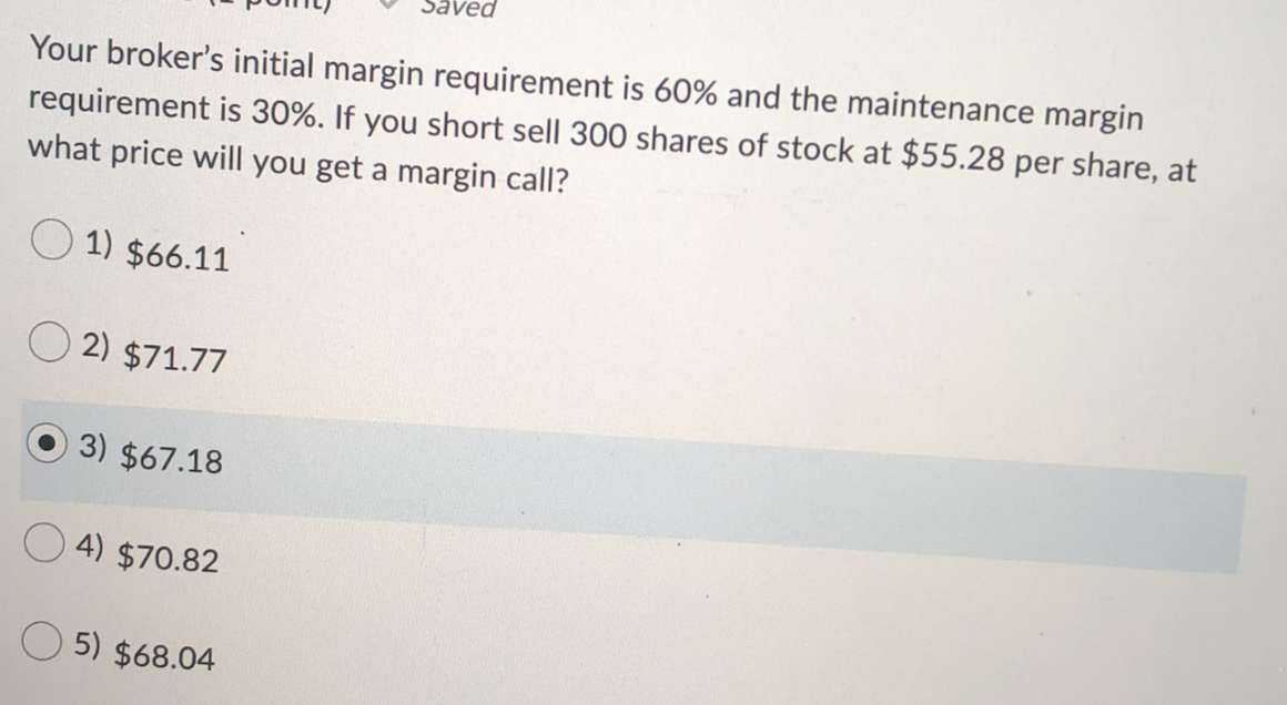 Solved saved your broker s initial margin requirement is 60 chegg