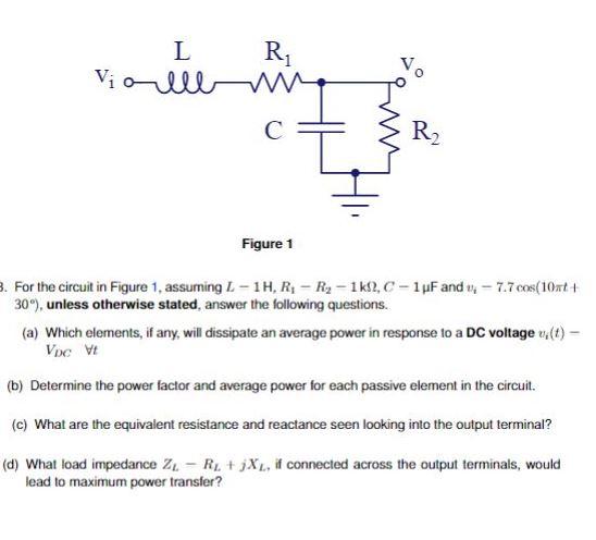 Solved L Violl R₁ C Figure 1 Vo R₂ 3. For the circuit in | Chegg.com