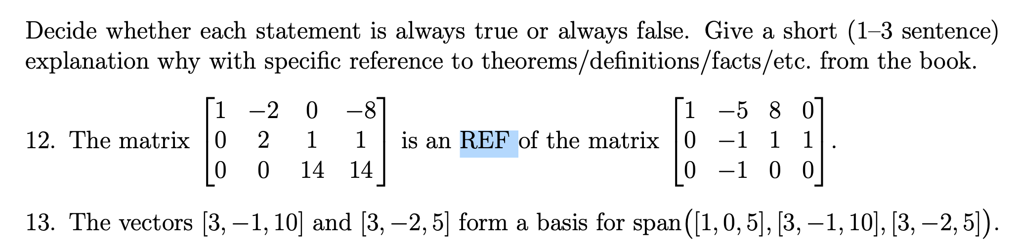 Solved Decide whether each statement is always true or | Chegg.com