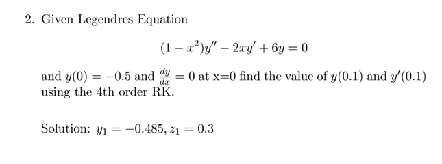 Solved 2 Given Legendres Equation 1 22 Y 2xy 6y Chegg Com