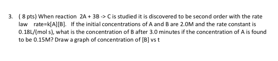 Solved 1. (8 pts) The following set of data was acquired for | Chegg.com