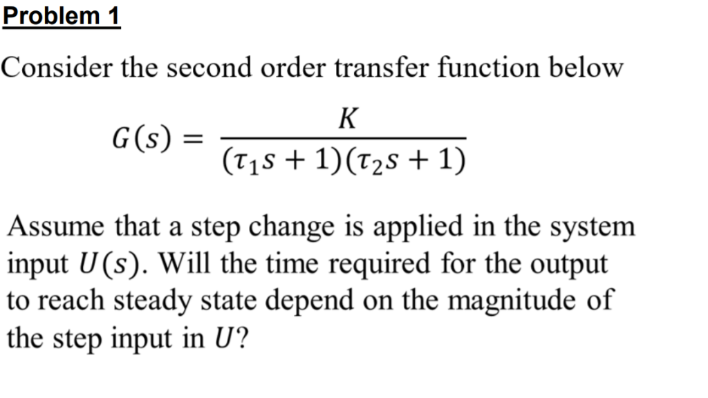 Solved Problem 1 Consider the second order transfer function | Chegg.com