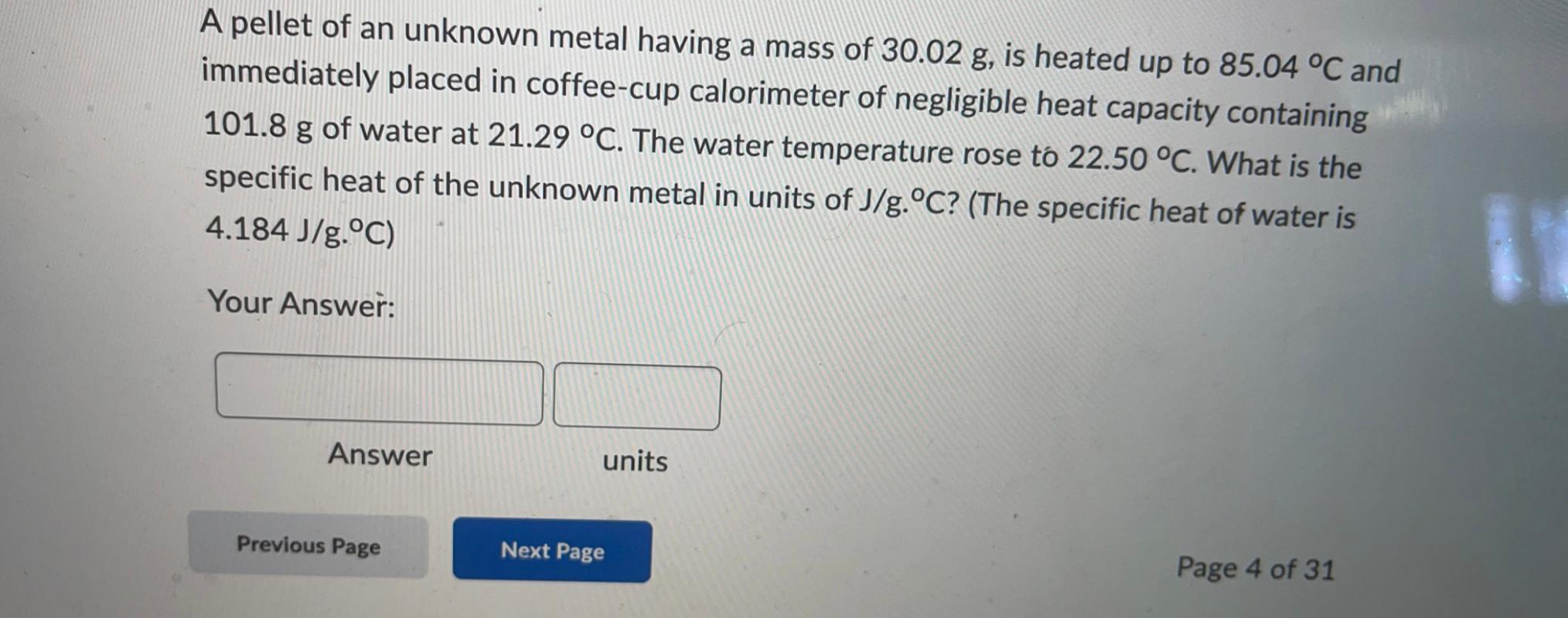 Solved A pellet of an unknown metal having a mass of 30.02