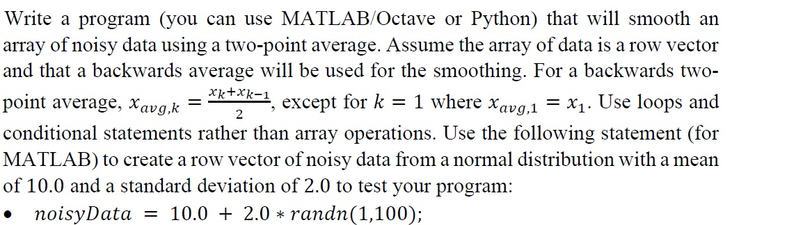 Solved Write A Program You Can Use Matlab Octave Or Python