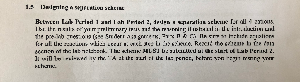 Solved 1.5 Designing a separation scheme Between Lab Period | Chegg.com