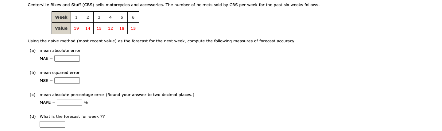 Solved (b) Mean Squared Error MSE = (c) Mean Absolute | Chegg.com