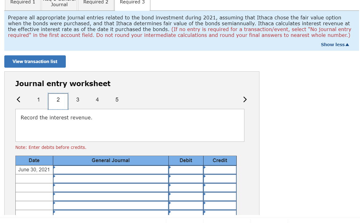 Required 1 required 2 required 3 journal prepare all appropriate journal entries related to the bond investment during 2021,