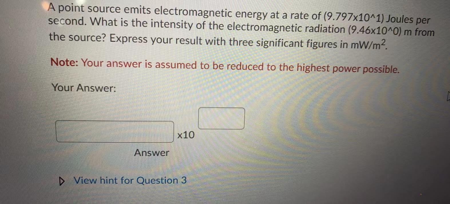 Solved A point source emits electromagnetic energy at a rate | Chegg.com
