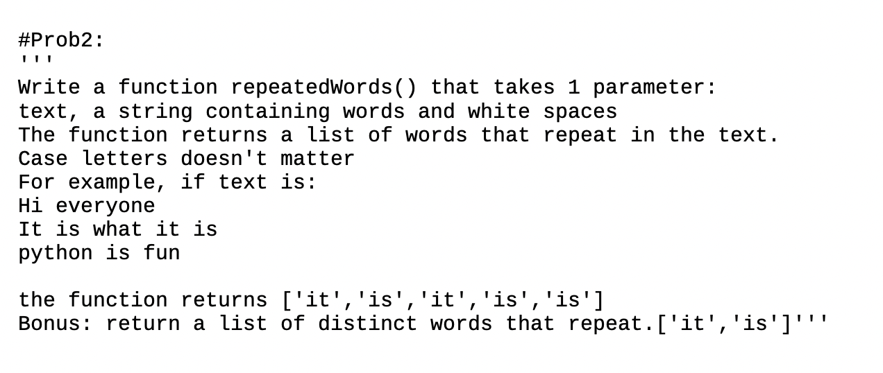 Solved \#Prob2: Write a function repeatedWords ( ) that | Chegg.com