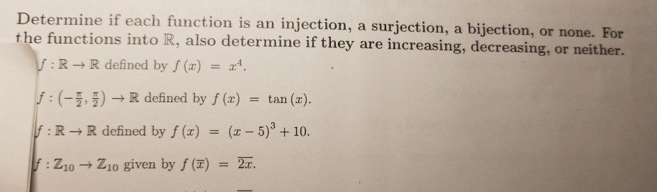 Solved Determine if each function is an injection, a | Chegg.com