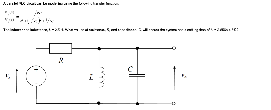Solved A parallel RLC circuit can be modelling using the | Chegg.com