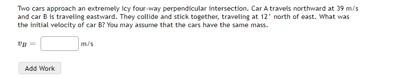 Solved Two Cars Approach An Extremely Icy Four-way | Chegg.com