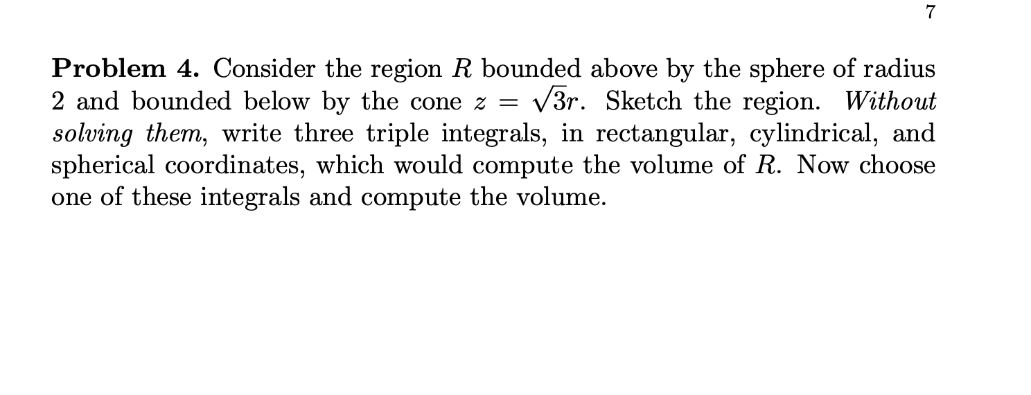Solved Problem 4. Consider the region R bounded above by the | Chegg.com