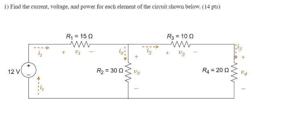 Solved 1) Find The Current, Voltage, And Power For Each | Chegg.com