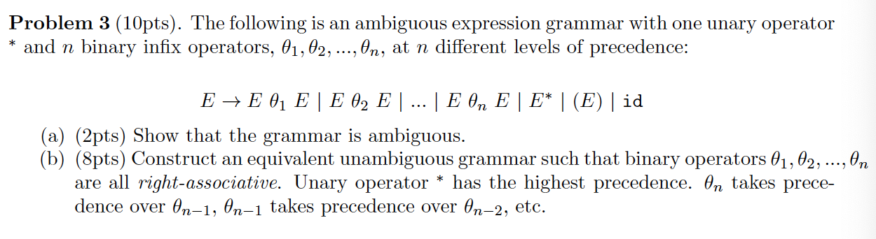 Solved Problem 3 (10pts). The Following Is An Ambiguous | Chegg.com