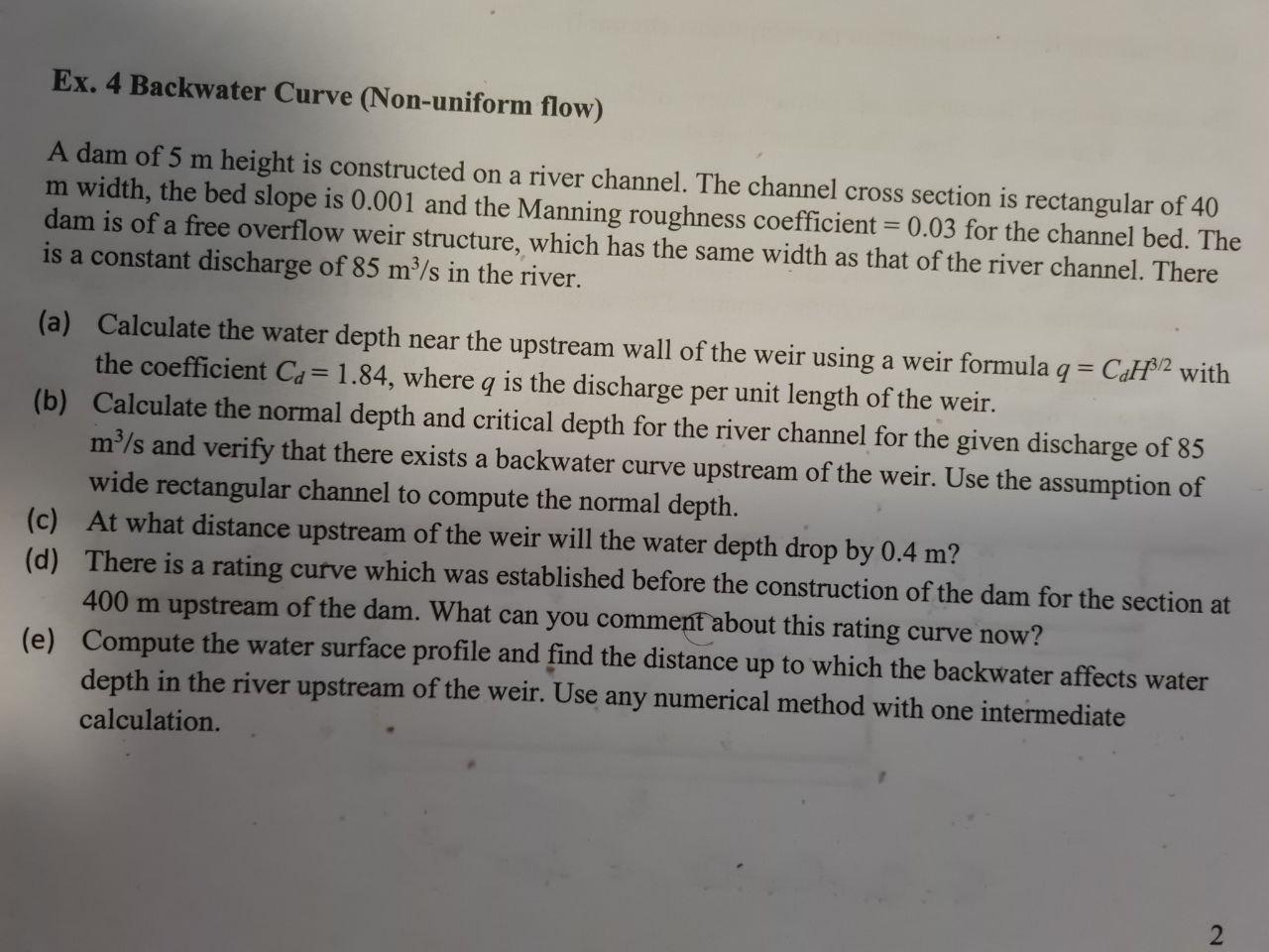 Solved Ex. 4 Backwater Curve (Non-uniform flow) A dam of 5 m | Chegg.com
