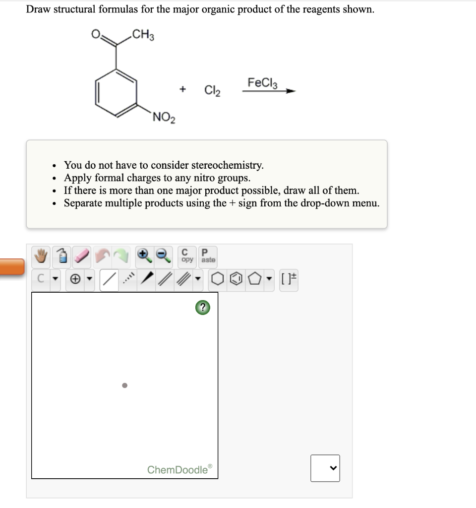 Solved Draw structural formulas for the major organic | Chegg.com