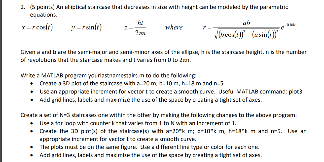 Solved 2. (5 points) An elliptical staircase that decreases | Chegg.com