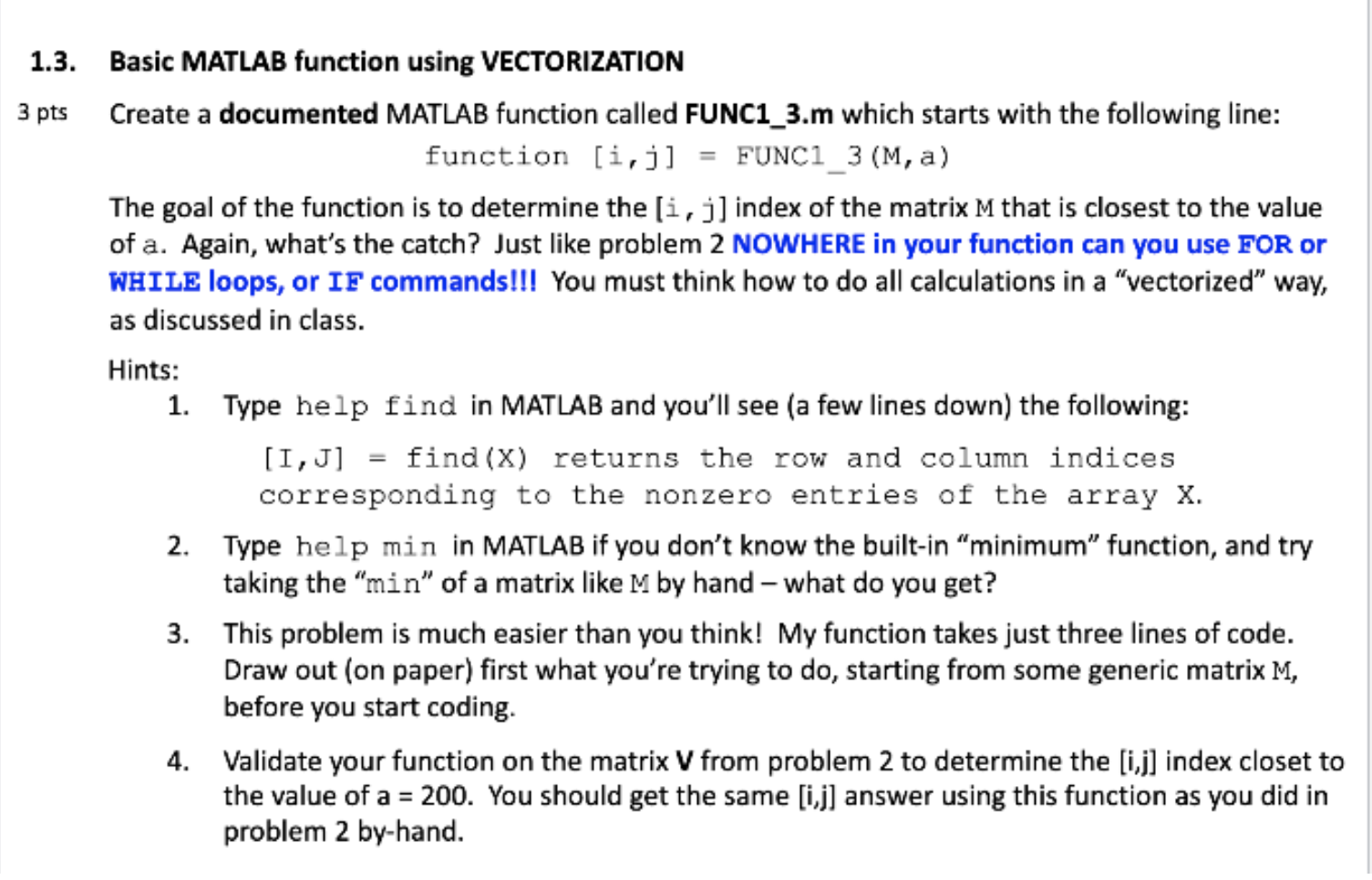 Solved 1.3. Basic MATLAB function using VECTORIZATION 3 pts