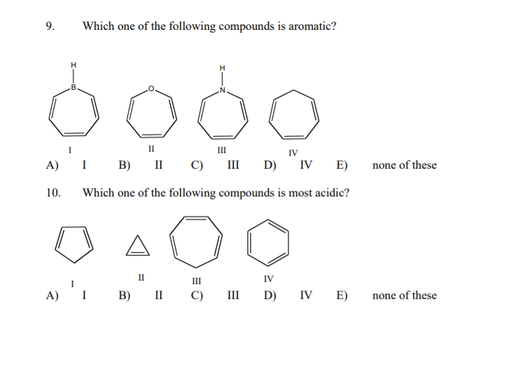 Solved 9. Which one of the following compounds is aromatic? | Chegg.com