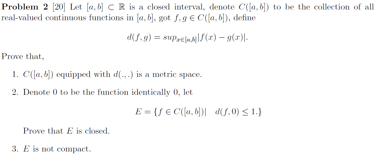 Solved Problem 2 20 Let a b C R is a closed interval Chegg