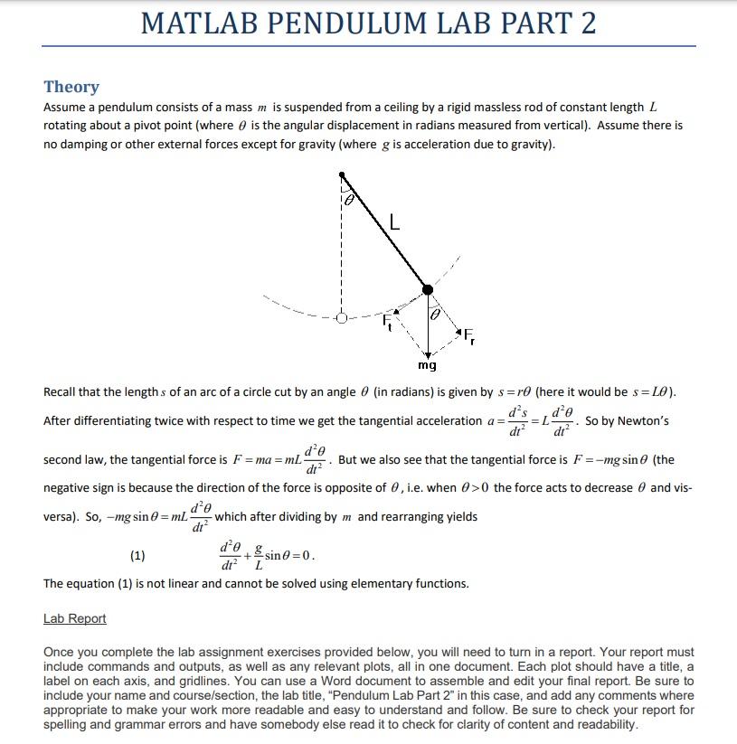 Solved MATLAB PENDULUM LAB PART 2 Theory Assume a pendulum | Chegg.com