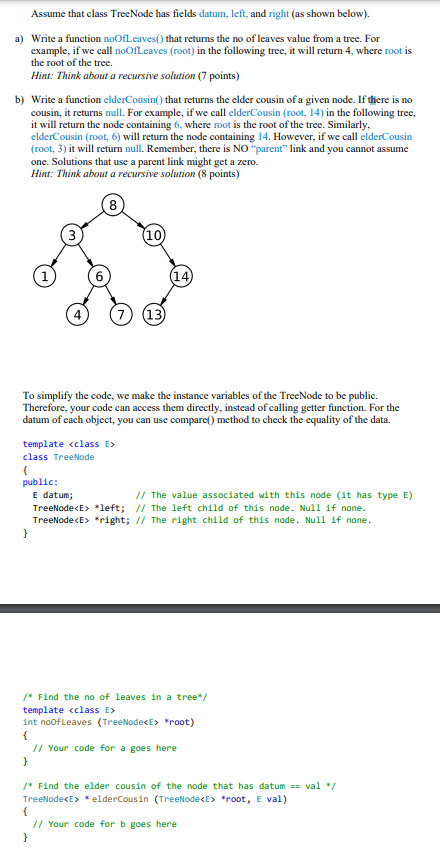 Solved Assume that class TreeNode has fields datum, left and | Chegg.com