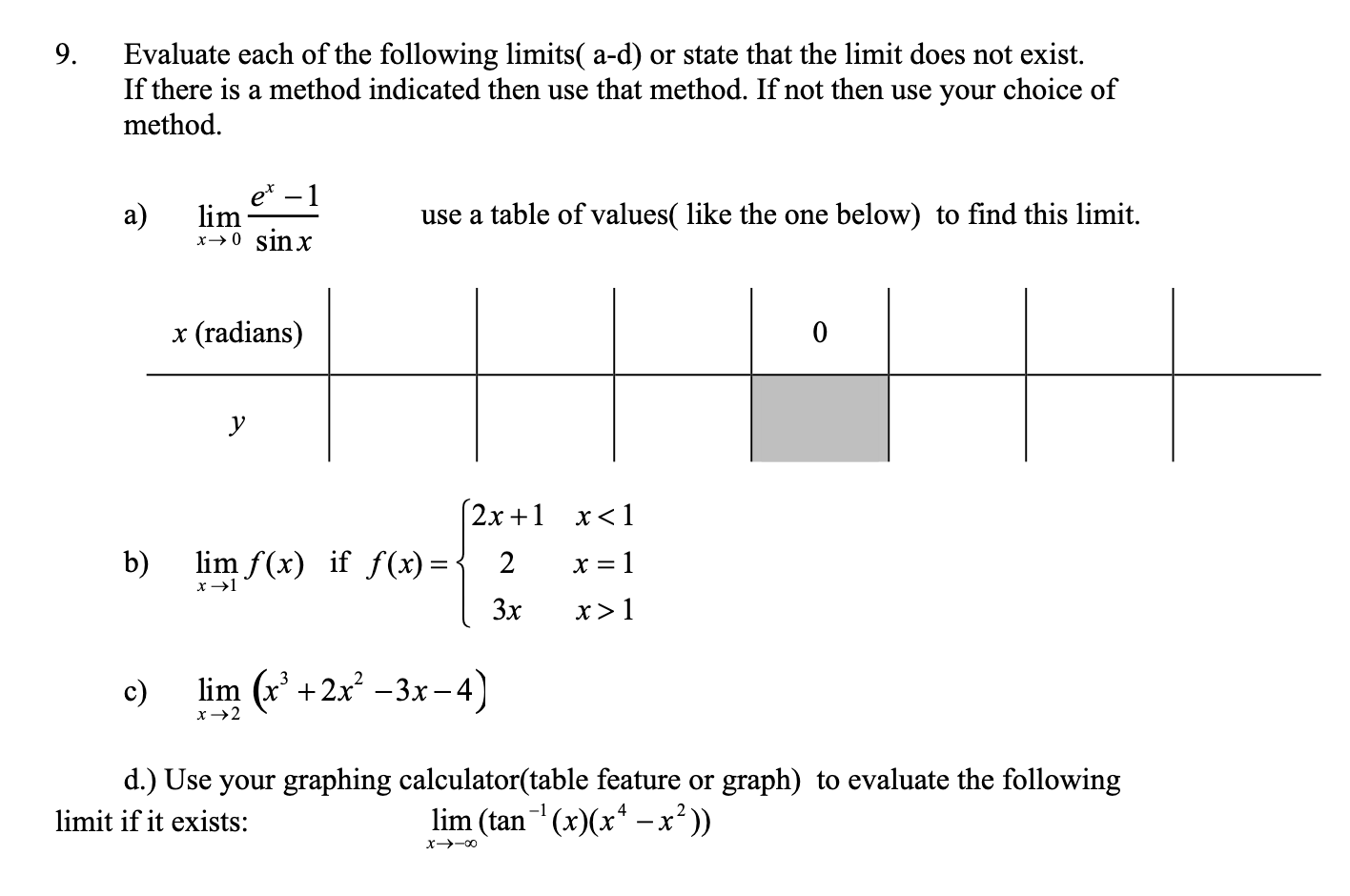 Solved 9. Evaluate each of the following limits( a-d) or | Chegg.com