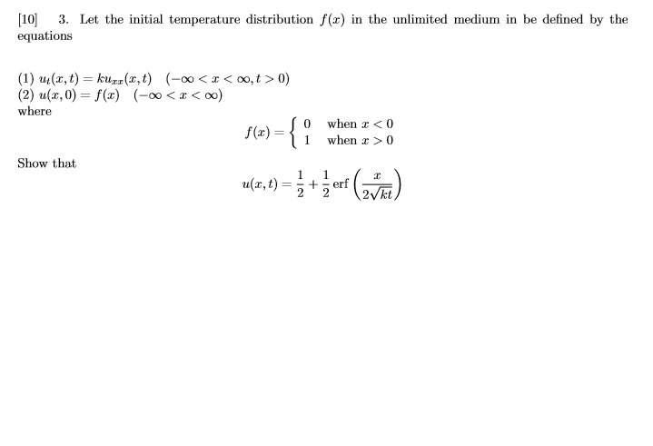 Solved by [10] 3. Let the initial temperature distribution | Chegg.com