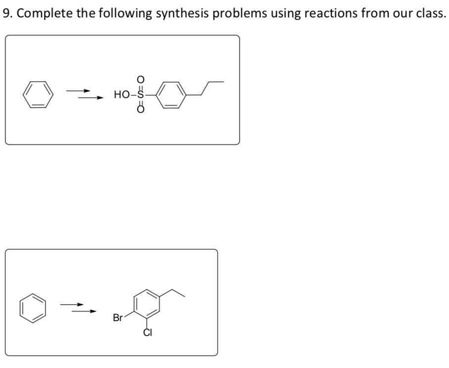 Solved 9. Complete The Following Synthesis Problems Using | Chegg.com