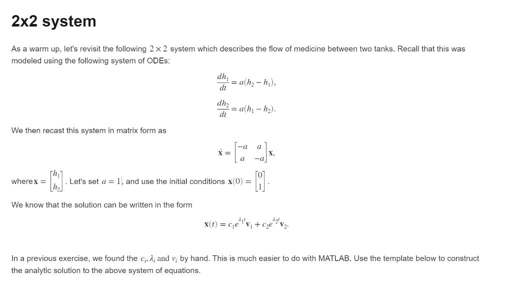 Solved Matlab 2x2 What i have done: % Input the 2x2 | Chegg.com