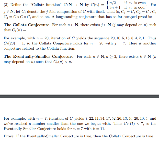 Solved (3) Define the "Collatz function" C:N→N by | Chegg.com