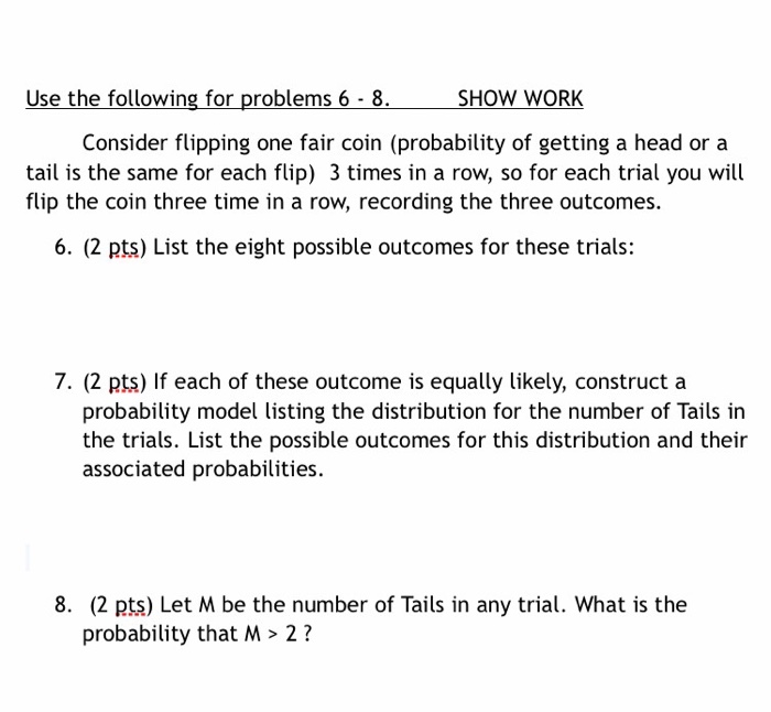 Solved Consider Flipping One Fair Coin (probability Of | Chegg.com