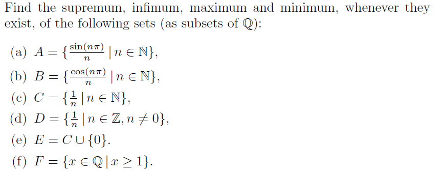 Solved Find The Supremum, Infimum, Maximum And Minimum, | Chegg.com