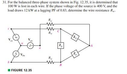 Solved 31. For The Balanced Three-phase System Shown In Fig. 