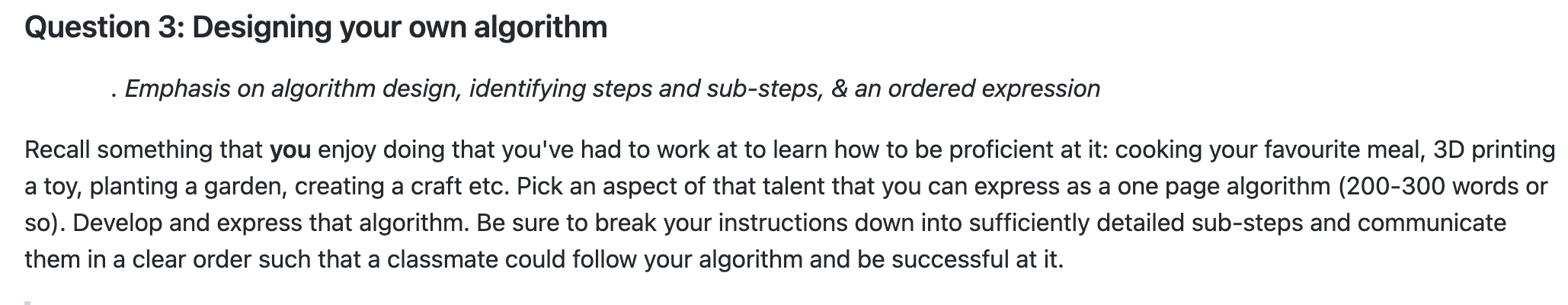 Solved Question 3: Designing your own algorithm . Emphasis | Chegg.com