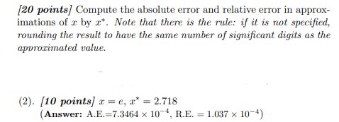 Solved (20 points) Compute the absolute error and relative | Chegg.com