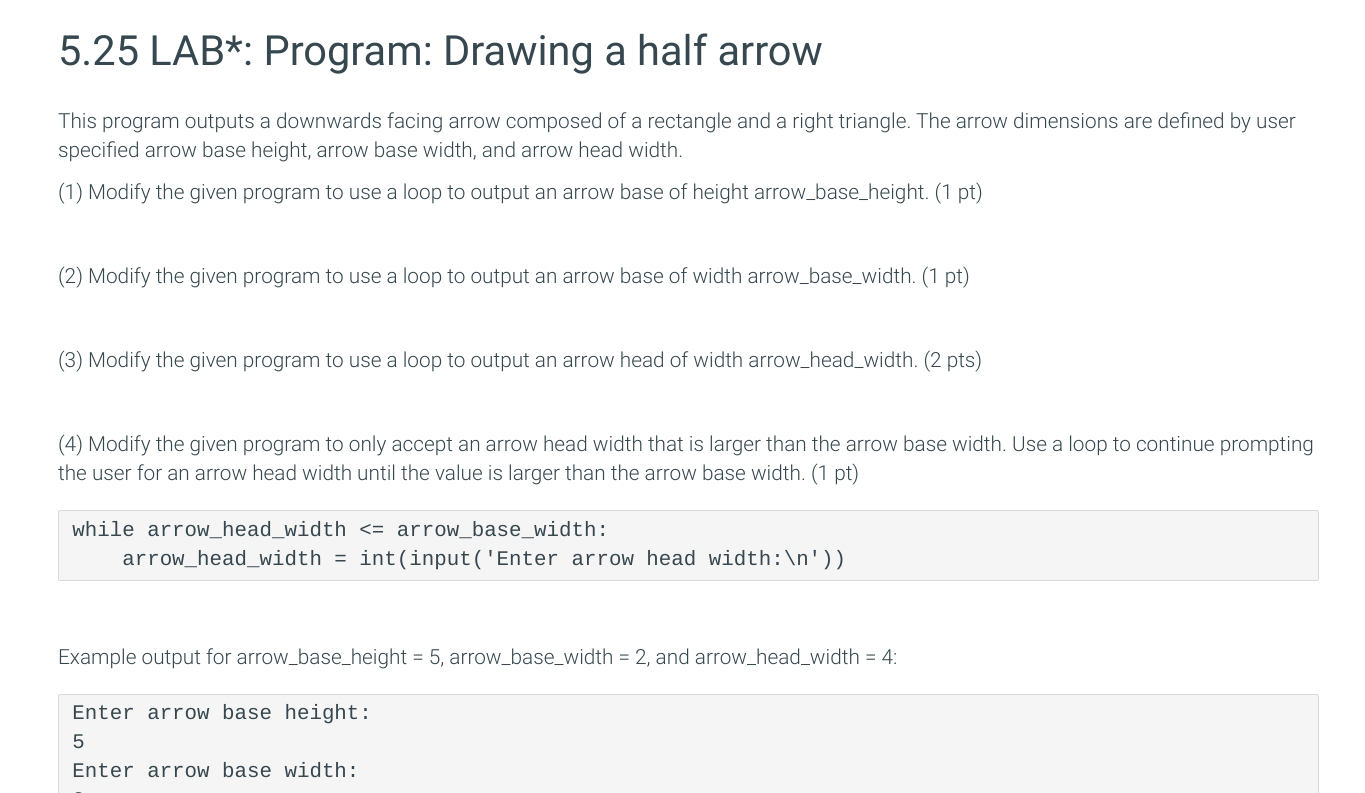 Solved 5.25 LAB*: Program: Drawing a half arrow This program | Chegg.com