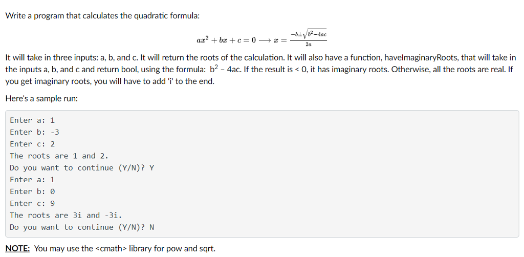 Solved Write a program that calculates the quadratic | Chegg.com