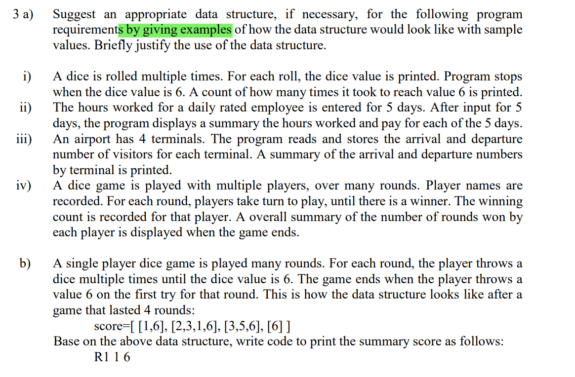 Solved 3 a) Suggest an appropriate data structure, if | Chegg.com