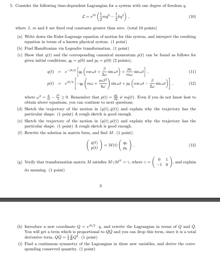 Solved 5. Consider the following time-dependent Lagrangian | Chegg.com