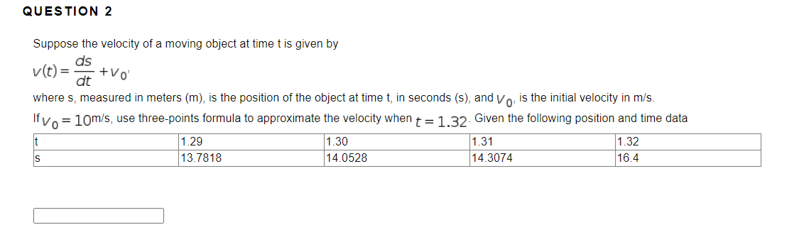 Solved Suppose the velocity of a moving object at time t is | Chegg.com