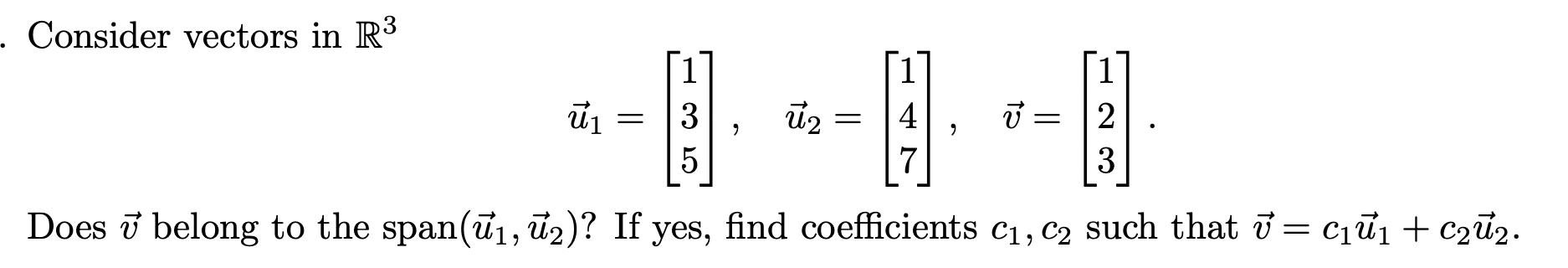 Solved Consider vectors in R3 | Chegg.com